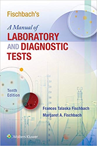 Fischbach s A Manual of Laboratory and Diagnostic Tests 2018 Tabdili 3 Vol - پاتولوژی